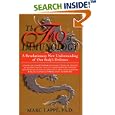 The Tao Of Immunology: A Revolutionary New Understanding Of Our Body's Defenses by Marc Lappé