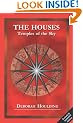 The Houses: Temples of the Sky