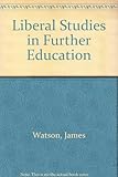 Liberal studies in further education : an informal survey