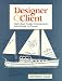 Books : Designer & Client: Eight Boat Design Commissions, from Kayak to Cruiser