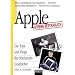 Apple - Streng vertraulich! Die Tops und Flops der Macintosh-Geschichte