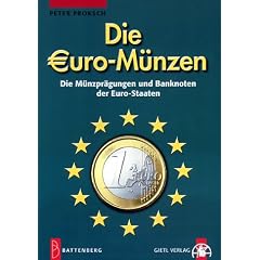 Die Eurom�nzen. Die M�nzpr�gungen und Banknoten der Eurostaaten