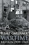 Wartime: Britain 1939-1945