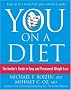 You: On a Diet: The Insider's Guide to Easy and Permanent Weight Loss