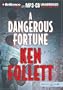 A Dangerous Fortune