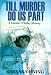 Till Murder Do Us Part (Marlow O'Kelley Mysteries)