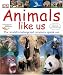Animals Like Us