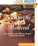 Food Lovers' Guide to Montreal: Best...