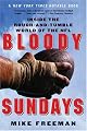 Bloody Sundays: Inside the Rough-and-Tumble World of the NFL