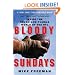 Bloody Sundays: Inside the Rough-and-Tumble World of the NFL