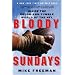 Bloody Sundays: Inside the Rough-And-Tumble World of the NFL