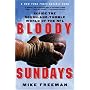 Bloody Sundays: Inside the Rough-And-Tumble World of the NFL