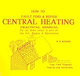 How To Fault Find and Repair Central Heating