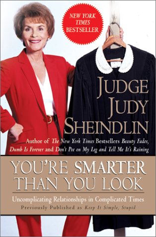 You're Smarter Than You Look: Uncomplicating Relationships in Complicated Times