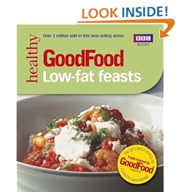 Good Food: 101 Low-Fat Feasts (BBC Good Food)