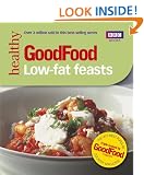 Good Food: 101 Low-Fat Feasts (BBC Good Food)