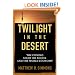 Twilight in the Desert: The Coming Saudi Oil Shock and the World Economy