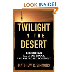 Twilight in the Desert: The Coming Saudi Oil Shock and the World Economy