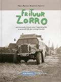 Frituur Zorro: A Second Life for Army Trucks, Volume 1
