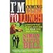 I'm Coming to Take You to Lunch: A Tale of Boys, Booze and How "Wham!" Were Sold to China