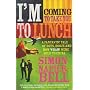 I'm Coming to Take You to Lunch: A Tale of Boys, Booze and How "Wham!" Were Sold to China