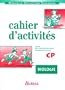 Cahier d'activit�s : biologie CP, cycle des apprentissages fondamentaux