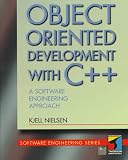 Object-Oriented Development With C++: A Software Engineering Approach (Software Engineering Series (Boston, Mass.).)