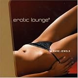 Erotic Lounge, Vol. 4: Bare Jewels