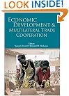 Economic Development and Multilateral Trade Cooperation (Trade and Development)