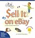 Book cover of Sell It on eBay: A Guide to Successful Online Auctions (2nd Edition).