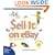 Sell It on eBay: A Guide to Successful Online Auctions (2nd Edition)