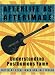 Afterlife As Afterimage: Understanding Posthumous Fame (Music/Meanings)