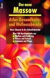 Produkt-Bild: Atlas Gesundheits- und Wellnessberufe