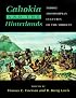 Cahokia and the Hinterlands: Middle Mississippian Cultures of the Midwest