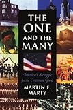 ISBN 9780674638280 product image for The One and the Many : America's Struggle for the Common Good (The Joanna Jackso | upcitemdb.com