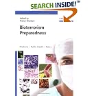 Bioterrorism Preparedness: Medicine - Public Health - Policy by Nancy Khardori