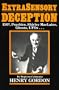 Extrasensory Deception: Esp, Psychics, Shirley Maclaine, Ghosts, Ufos