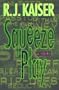 Squeeze Play: A Novel