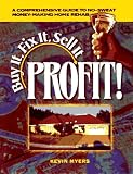 Buy It, Fix It, Sell It: Profit!