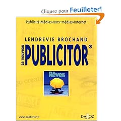 Le Nouveau Publicitor : Publicit�, M�dias,Hors m�dias, Internet, 5e �dition