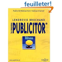 Le Nouveau Publicitor : Publicit�, M�dias,Hors m�dias, Internet, 5e �dition