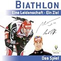 Biathlon - Eine Leidenschaft - Ein Ziel