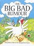 The Big Bad Rumour