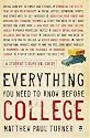 Everything You Need to Know Before College: A Student's Survival Guide