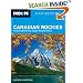 Moon Canadian Rockies: Including Banff and Jasper National Parks (Moon Handbooks)