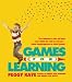 Games for Learning: Ten Minutes a Day to Help Your Child Do Well in School - From Kindergarten to Third Grade