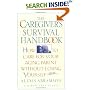 The Caregiver's Survival Handbook: How to Care for Your Aging Parent Without Losing Yourself