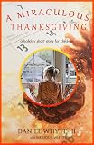 A Miraculous Thanksgiving