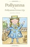 Pollyanna ; Pollyanna grows up