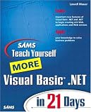 Sams Teach Yourself More Visual Basic .NET in 21 Days (Sams Teach Yourself)